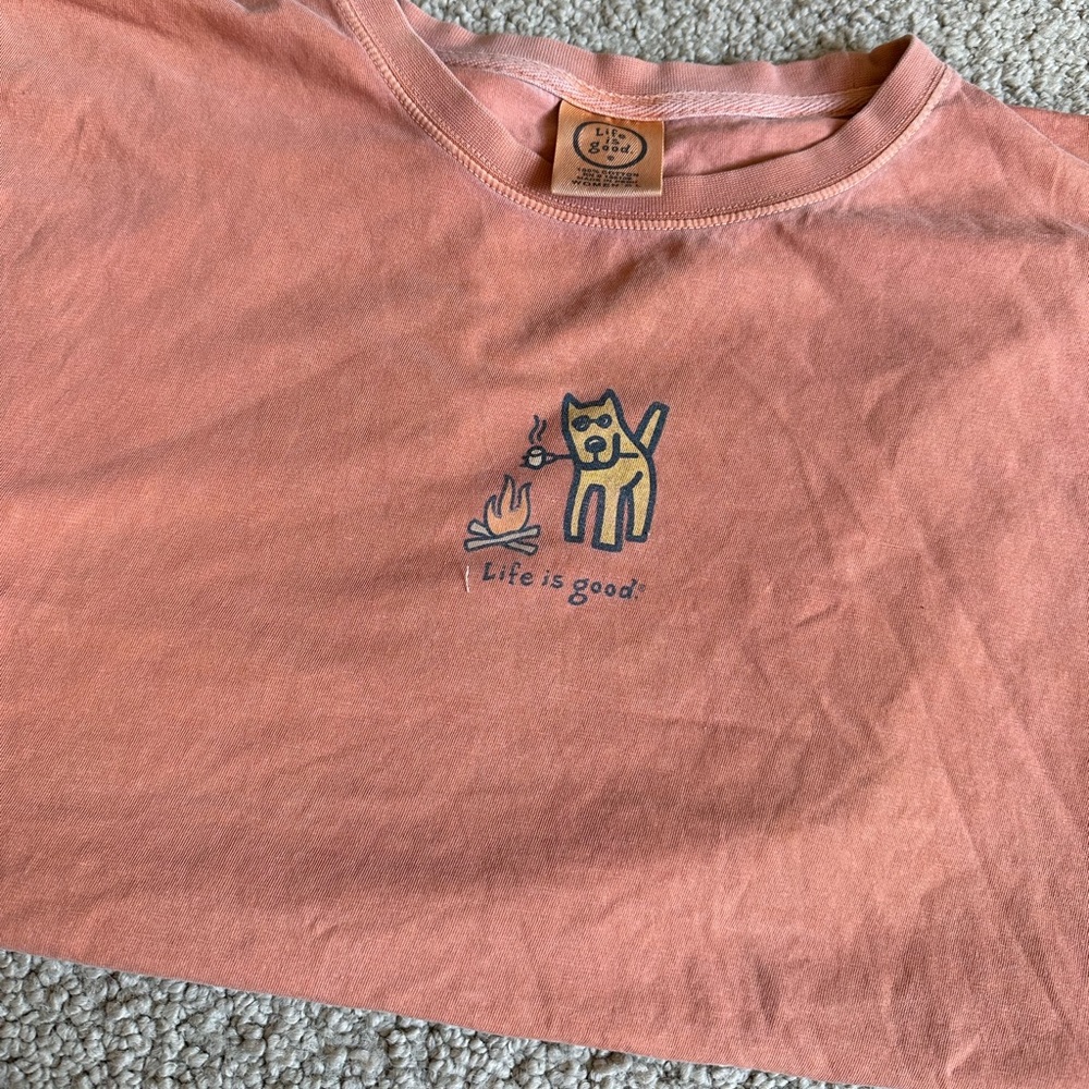 Life is Good shirt!